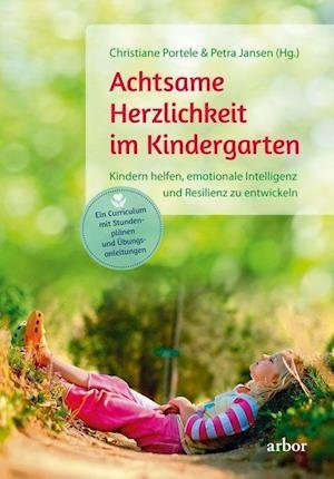 Cover for Christiane Portele · Achtsame Herzlichkeit im Kindergarten (Paperback Book) (2021)