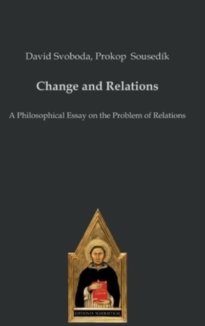 Cover for Prokop Sousedík · Change and Relations (Hardcover Book) (2023)