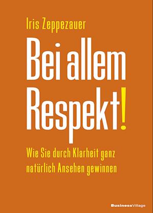 Cover for Iris Zeppezauer · Bei allem Respekt! (Book) (2023)