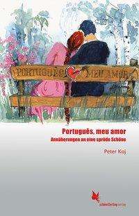 Cover for Koj · Português, meu amor (Bok)