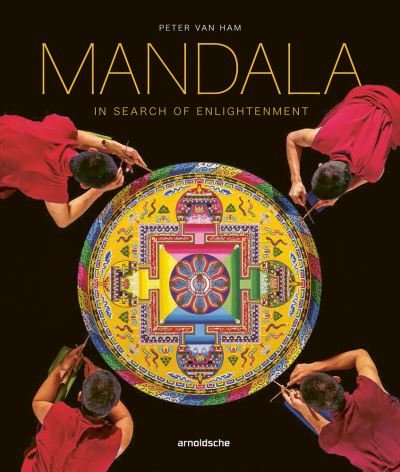 Cover for Peter van Ham · Mandala - In Search of Enlightenment: Sacred Geometry in the World's Spiritual Arts (Hardcover Book) (2022)