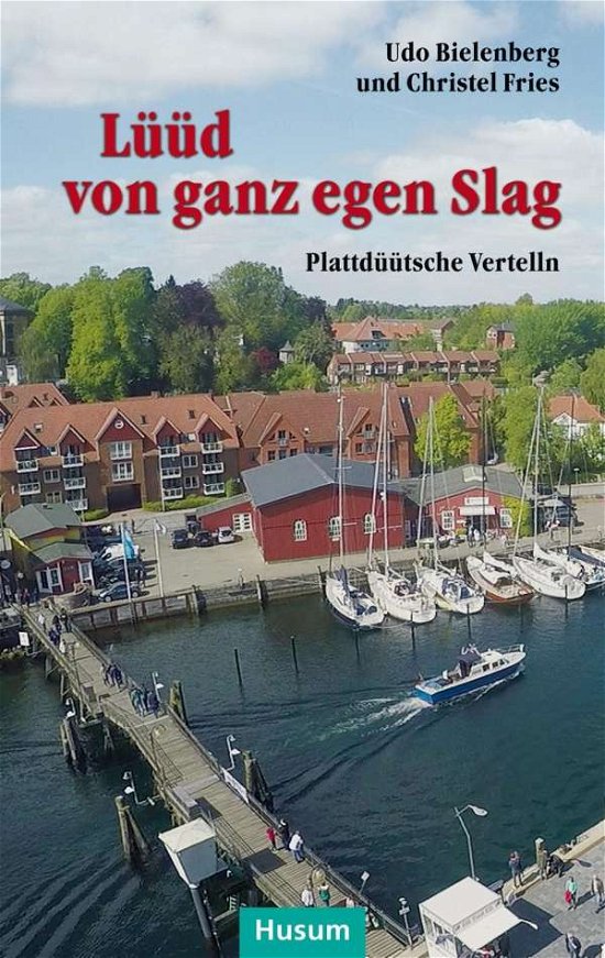 Cover for Bielenberg · Lüüd von ganz egen Slag (Bog)