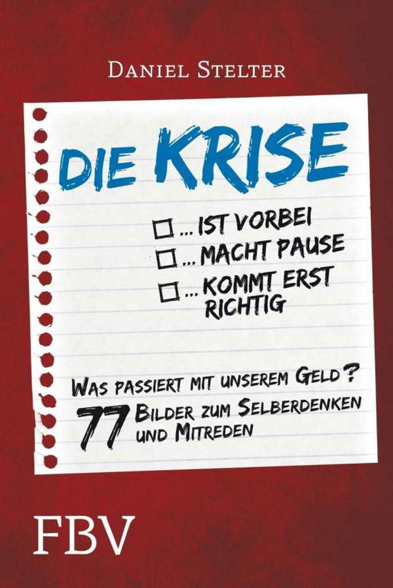 Cover for Daniel Stelter · Stelter:die Krise.ist Vorbei.macht Paus (Book)