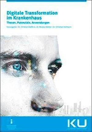 Cover for Christian Stoffers · Digitale Transformation im Krankenhaus (Hardcover bog) (2019)