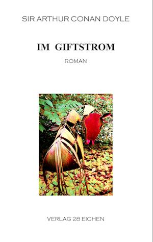 Cover for Sir Arthur Conan Doyle · Im Giftstrom (Paperback Book) (2015)