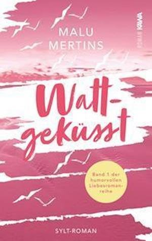 Cover for Malu Mertins · Wattgeküsst (Book) (2022)