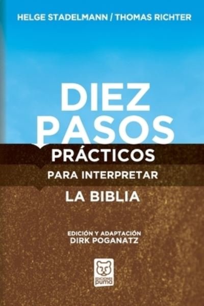 Cover for Helge Stadelmann · Diez Pasos Practicos Para Interpretar La Biblia (Pocketbok) (2020)