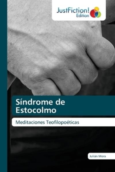 Cover for Mora · Síndrome de Estocolmo (Buch) (2020)
