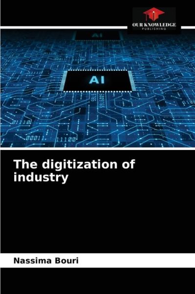 Cover for Nassima Bouri · The digitization of industry (Paperback Book) (2020)