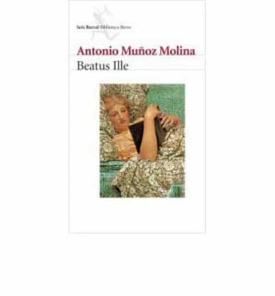 Cover for Antonio Munoz Molina · Beatus Ille (Paperback Book) (2001)