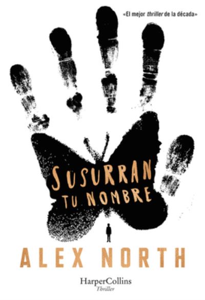 Susurran Tu Nombre - Alex North - Bøger - HarperCollins - 9788491394754 - 2. februar 2021