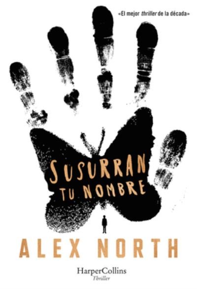 Cover for Alex North · Susurran Tu Nombre (Pocketbok) [The Whisper Man - Spanish edition] (2021)