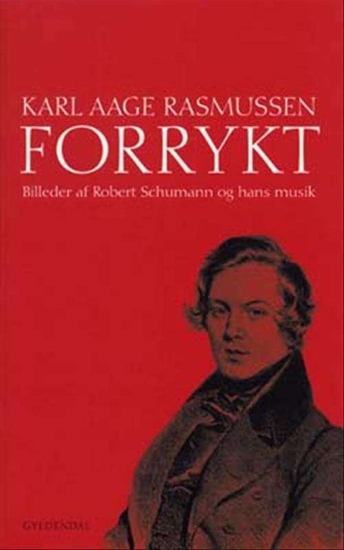 Cover for Karl Aage Rasmussen · Forrykt (Sewn Spine Book) [1º edição] (2004)