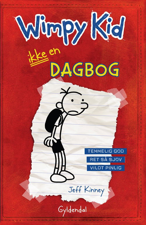 Cover for Jeff Kinney · Wimpy kid: Wimpy Kid 1 - Ikke en dagbog (Bound Book) [1st edition] [Indbundet] (2012)