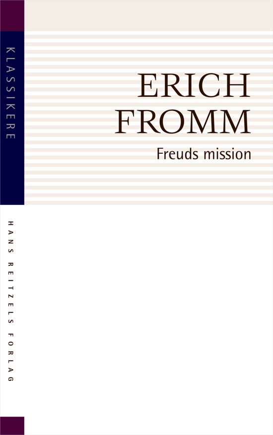 Cover for Erich Fromm · Klassikere: Freuds mission (Sewn Spine Book) [2. Painos] (2020)