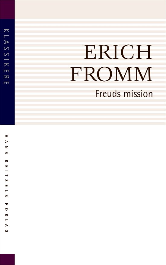 Cover for Erich Fromm · Klassikere: Freuds mission (Sewn Spine Book) [2nd edition] (2020)