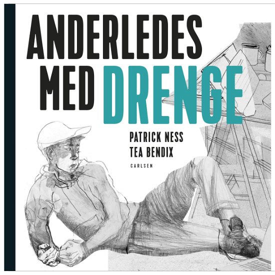 Cover for Patrick Ness · Carlsens billednoveller: Anderledes med drenge (Gebundesens Buch) [1. Ausgabe] (2020)