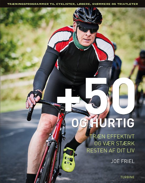 Cover for Joe Friel · +50 og hurtig (Taschenbuch) [1. Ausgabe] (2019)