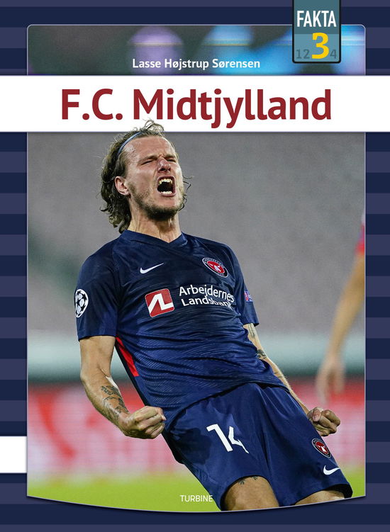 Cover for Lasse Højstrup Sørensen · Fakta 3: F.C. Midtjylland (Hardcover Book) [1st edition] (2020)