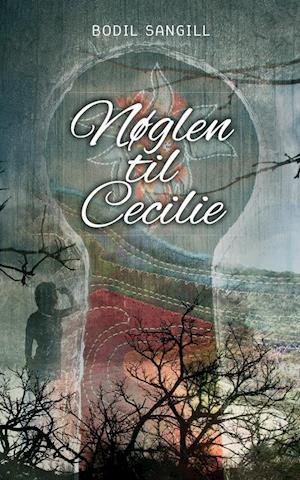 Cover for Bodil Sangill · Nøglen til Cecilie (Book) (2001)