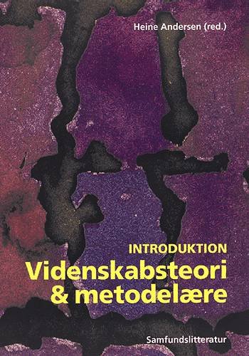 Videnskabsteori og metodelære Introduktion - Andersen Heine - Bøger - Samfundslitteratur - 9788759304754 - 1. juli 1994