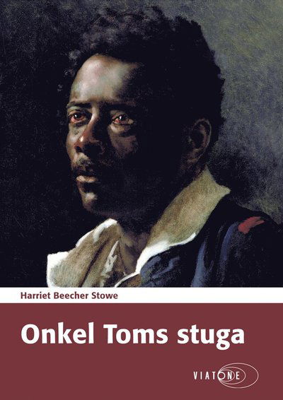 Cover for Harriet Beecher Stowe · Onkel Toms stuga (Audiobook (CD)) (2017)