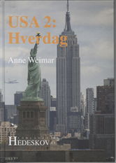 Anne Weimar · USA 2: Hverdag (Bound Book) [1º edição] [Indbundet] (2012)