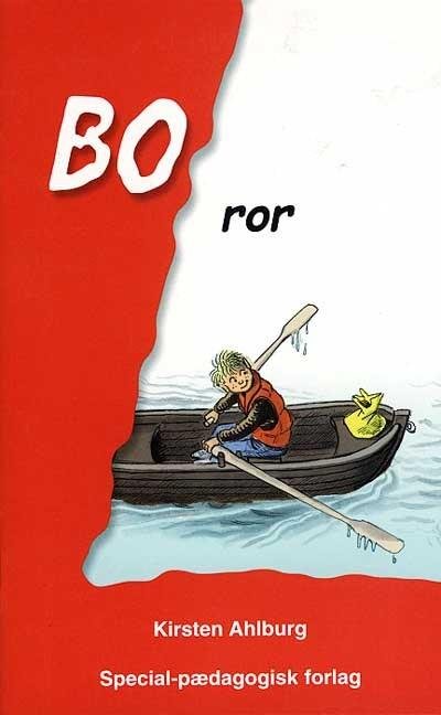Cover for Kirsten Ahlburg · Bo: Bo ror (Hæftet bog) [1. udgave] (2000)