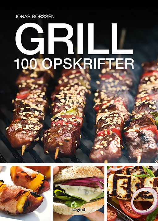 Grill - Jonas Borssén - Bøker - Legind - 9788775371754 - 11. mai 2022