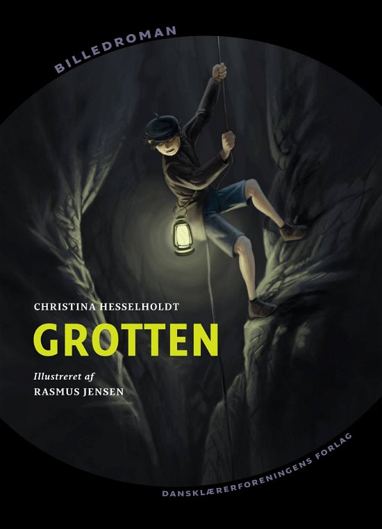 Cover for Christina Hesselholdt · Billedroman: Grotten (Sewn Spine Book) [1st edition] (2010)