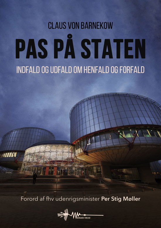 Claus von Barnekow · Pas på staten (Hardcover bog) [1. udgave] (2024)