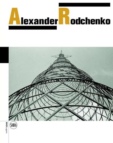Alexander Rodchenko - Olga Sviblova - Books - Skira - 9788857231754 - November 10, 2016