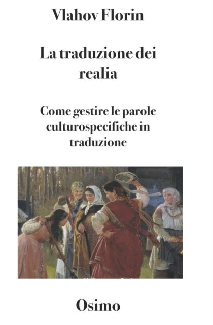 Cover for Bruno Osimo Ph.d. · La traduzione dei realia (Paperback Book) (2019)