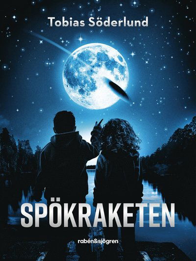 Tobias Söderlund · Spökraketen (Bound Book) (2024)