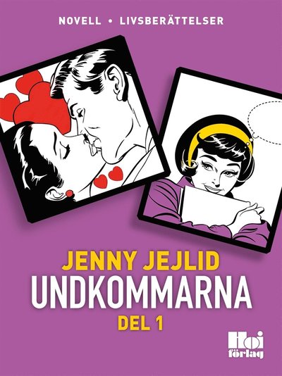 Undkommarna: Undkommarna. Del 1 - Jenny Jejlid - Książki - Hoi Förlag - 9789175570754 - 15 stycznia 2016