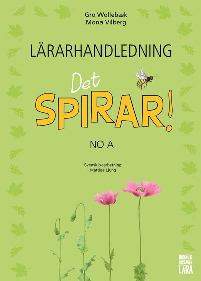 Cover for Mona Vilberg Gro Wollebæk · Det spirar! NO A Lärarhandledning - Tryckt bok (Paperback Book) [Ned edition] (2019)