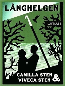 Cover for Viveca Sten · En lätt pocket: Långhelgen / Lättläst (Paperback Bog) (2018)