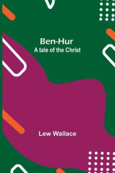 Cover for Lew Wallace · Ben-Hur (Paperback Book) (2021)