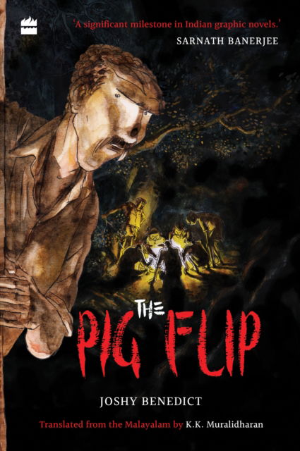 The Pig Flip - Joshy Benedict - Books - HarperCollins Publishers India - 9789356993754 - December 15, 2023