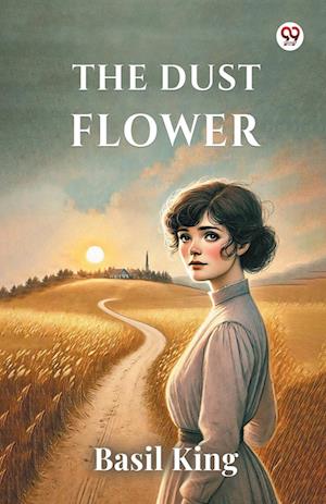 Cover for Basil King · The Dust Flower (Paperback Book) (2025)