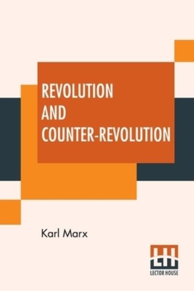 Cover for Karl Marx · Revolution And Counter-Revolution (Pocketbok) (2020)