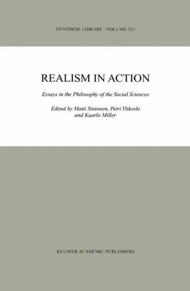 Cover for Matti Sintonen · Realism in Action: Essays in the Philosophy of the Social Sciences - Synthese Library (Paperback Book) [Softcover reprint of the original 1st ed. 2003 edition] (2012)