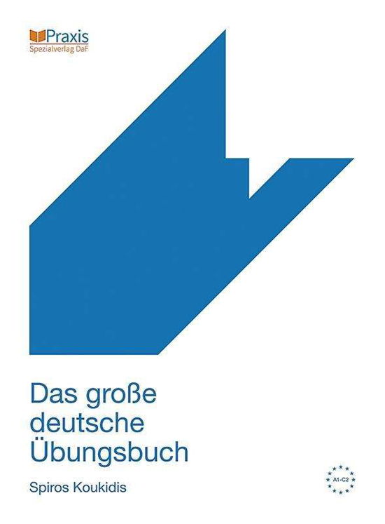 Cover for Koukidis · Das große deutsche Übungsbuch (Bok)