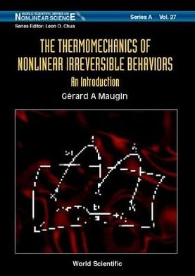 Cover for Maugin, Gerard A (Universite Pierre Et Marie Curie, France) · Thermomechanics Of Nonlinear Irreversible Behaviours, The - World Scientific Series on Nonlinear Science Series A (Gebundenes Buch) (1999)