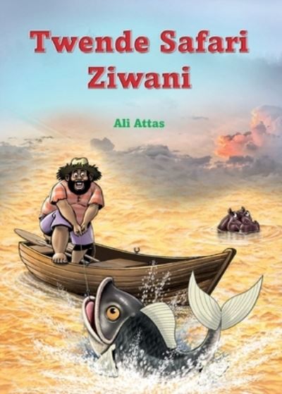 Cover for Ali Attas · Twende Safari Ziwani (Pocketbok) (2022)