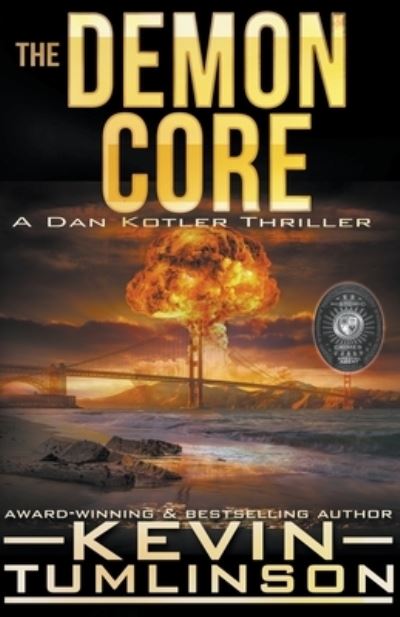 Cover for Kevin Tumlinson · The Demon Core - Dan Kotler (Paperback Book) (2021)