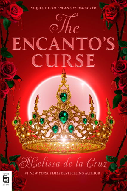 Cover for Melissa De La Cruz · The Encanto's Curse (The Encanto's Daughter, 2) - The Encanto's Daughter (Paperback Book) [International edition] (2025)