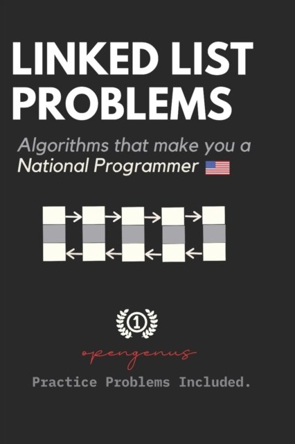 Linked List Problems: For Interviews and Competitive Programming - Algorithms for Coding Interviews - Ue Kiao - Bøger - Independently Published - 9798436608754 - 20. marts 2022