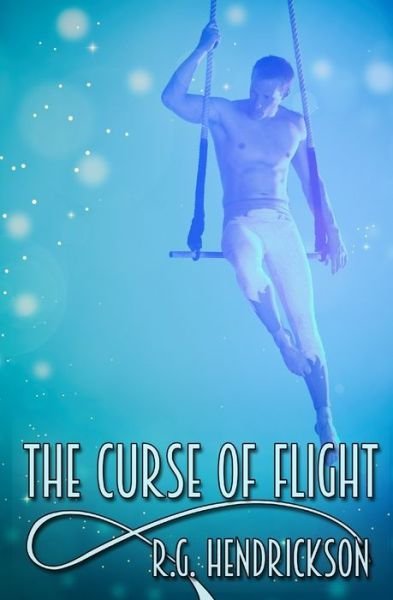 Cover for R G Hendrickson · The Curse of Flight (Paperback Book) (2021)