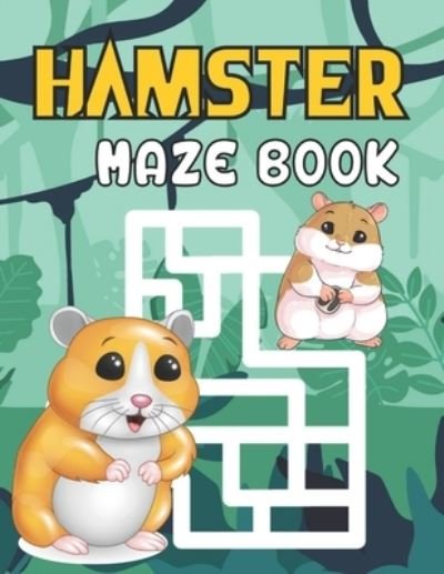 Cover for Obadiah Hines · Hamster Maze Book (Pocketbok) (2021)